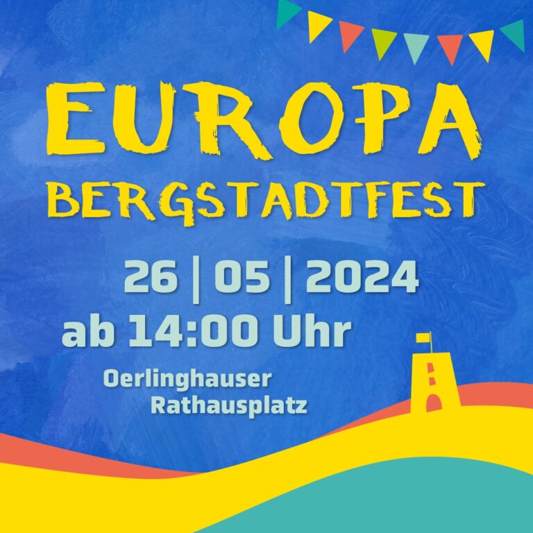 🇪🇺 💚 🇪🇺 Europa-Bergstadtfest am 26.05.2024 ab 14:00 Uhr in Oerlinghausen auf dem Rathausplatz 🇪🇺 💚 🇪🇺