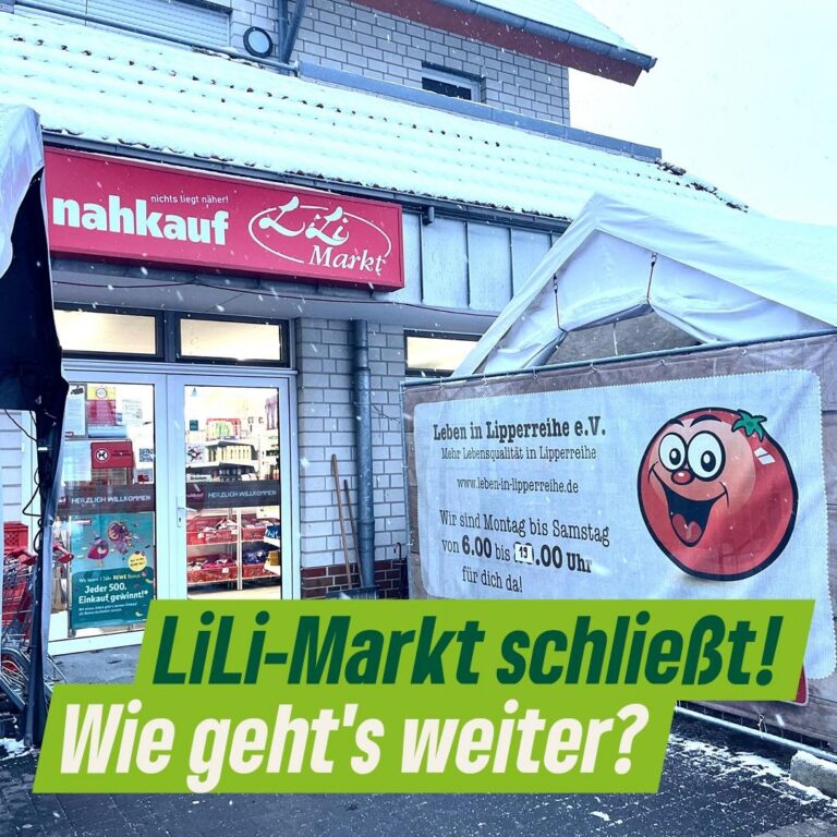 Stellungnahme der Grünen Fraktion im Stadtrat Oerlinghausen zur Schließung des LiLi-Markts in Lipperreihe